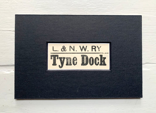 Vintage 'Tyne Dock' Paper Luggage Label / Mounted & Matted - 6x4in / 15x10cm