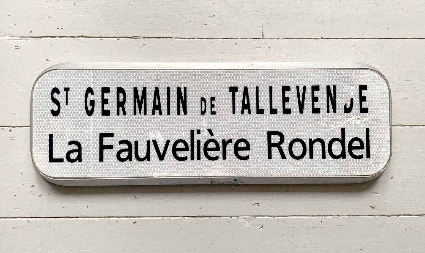 Genuine French Street Sign; St Germain De Tallevede La Fauveliere Rondel